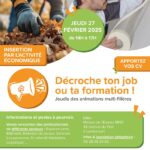 Décroche ton job ou ta formation - spécial Insertion par l'Activité Économique